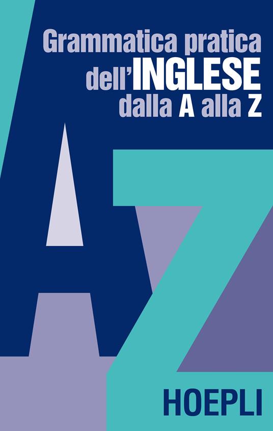 Grammatica pratica dell'inglese dalla A alla Z - copertina