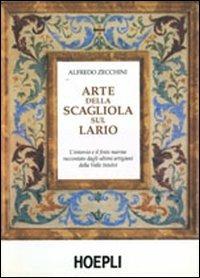 Arte della scagliola sul Lario. Ediz. illustrata - Alfredo Zecchini - copertina