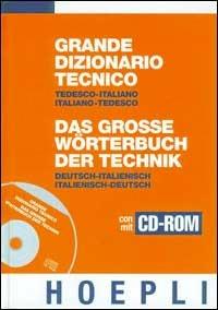 Grande dizionario tecnico tedesco-italiano, italiano-tedesco. Con CD-ROM - copertina