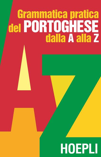 Grammatica pratica del portoghese dalla A alla Z - copertina