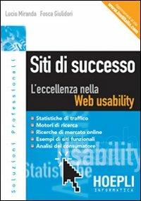 Siti di successo. L'eccellenza nella Web usability - Lucio Miranda,Fosca Giulidori - copertina
