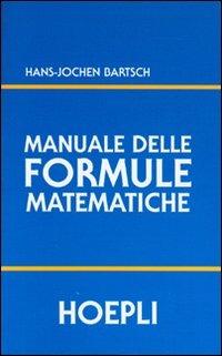 Manuale delle formule matematiche - H. Jochen Bartsch - copertina