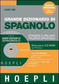 Grande dizionario di spagnolo. Spagnolo-italiano, italiano-spagnolo. CD-ROM - Laura Tam - copertina