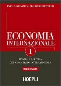 Economia internazionale. Teoria del commercio internazionale. Vol. 1 - Paul R. Krugman,Maurice Obstfeld - copertina