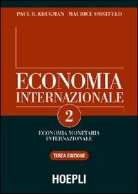 Economia internazionale. Vol. 2: Economia monetaria internazionale. - Paul R. Krugman,Maurice Obstfeld - copertina