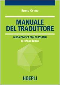 Manuale del traduttore - Bruno Osimo - copertina