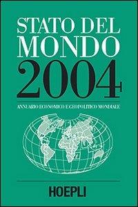 Stato del mondo 2004. Annuario economico e geopolitico mondiale - copertina