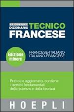 Dizionario tecnico francese. Francese-italiano; italiano-francese. Ediz. minore