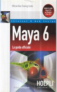 Maya 6. La guida ufficiale