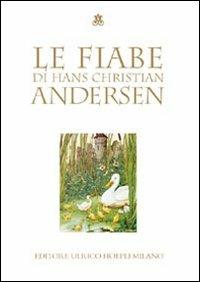 Le fiabe di Hans Christian Andersen - Hans Christian Andersen - copertina