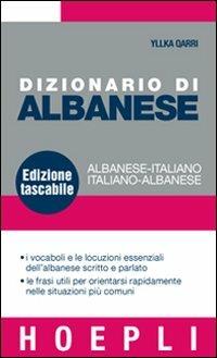 Dizionario di albanese. Albanese-italiano, italiano-albanese - Yllka Qarri - copertina