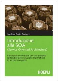 Introduzione alle service oriented architecture (SOA) - Nestore P. Fantuzzi - copertina