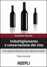 Imbottigliamento e conservazione del vino - Giuseppe Sicheri - copertina