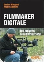 Il filmmaker digitale