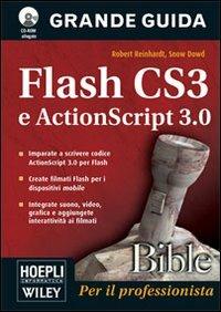 Flash CS3. Con CD-ROM - Robert Reinhardt,Snow Dowd - copertina