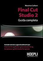 Final Cut Studio 2. Guida completa