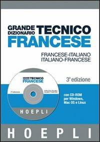 Grande dizionario tecnico di francese. Con CD-ROM - copertina