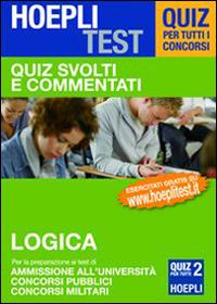 Hoepli test. Quiz svolti e commentati. Logica - copertina