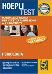 Hoepli test. Manuale di teoria per i test di ammissione all'università. Vol. 5: Psicologia, formazione primaria, educazione - copertina