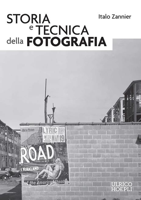 Storia e tecnica della fotografia - Italo Zannier - copertina