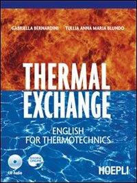 Thermal exchange - Gabriella Bernardini,Tullia A. M. Blundo - copertina