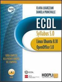 ECDL Syllabus 5.0, Linux Ubuntu 8.10 e OpenOffice 3.0 - Flavia Lughezzani - copertina