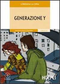 Generazione Y. Con CD-Audio