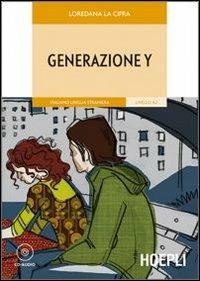 Generazione Y. Con CD-Audio - Loredana La Cifra - copertina