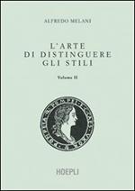 L' arte di distinguere gli stili. Vol. 2