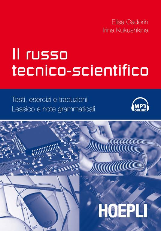 Il russo tecnico-scientifico. Con CD Audio - Elisa Cadorin - copertina