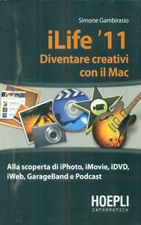 ILife '11. Diventare creativi con il Mac