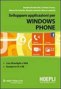 Sviluppare applicazioni con Windows Phone - Daniele Bochicchio - copertina
