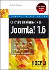 Costruire siti dinamici con Joomla 1.6! - Roberto Chimenti - copertina