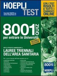 Hoepli test. 8001 Quiz per le prove di ammissione a Lauree triennali - copertina