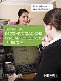  Tecniche di comunicazione per l'accoglienza turistica.