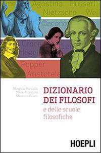 Dizionario dei filosofi e delle scuole filosofiche - Maurizio Pancaldi,Mario Trombino,Maurizio Villani - copertina