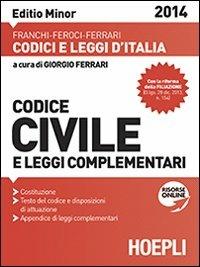 Codice civile e leggi complementari. Ediz. minore - copertina