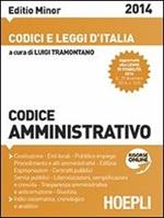 Codice amministrativo 2014. Ediz. minore