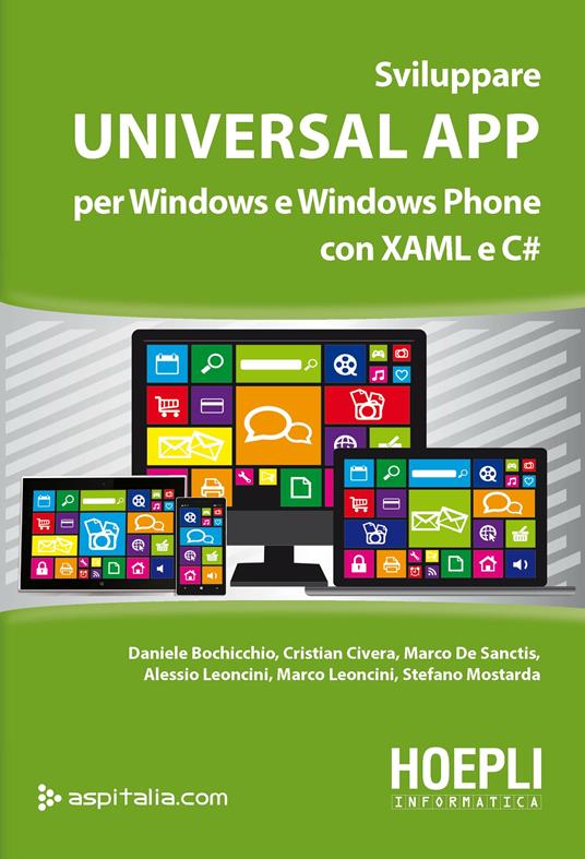 Sviluppare universal app per Windows e Windows Phone con XAML e C# - copertina