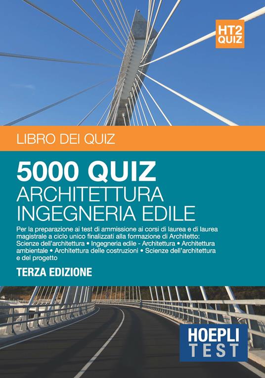 Hoepli Test. 5000 quiz. Architettura, ingegneria edile. Vol. 2 - copertina