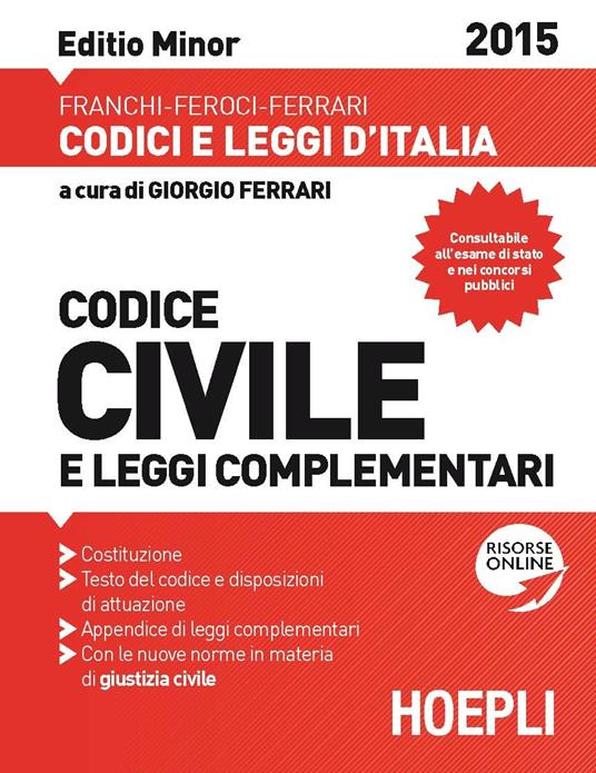 Codice civile e leggi complementari. Ediz. minore - Luigi Franchi,Virgilio Feroci,Santo Ferrari - copertina
