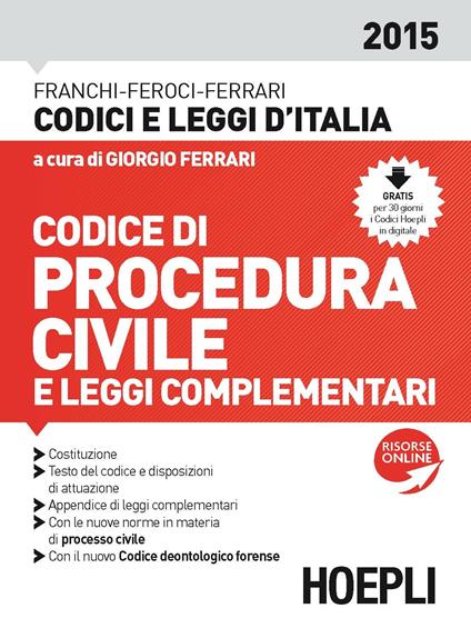 Codice di procedura civile 2015 - Luigi Franchi,Virgilio Feroci,Santo Ferrari - copertina