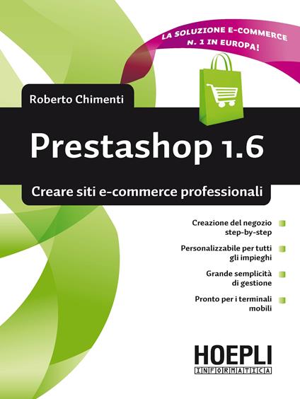 Prestashop 1.6. Creare siti e-commerce professionali - Roberto Chimenti - copertina