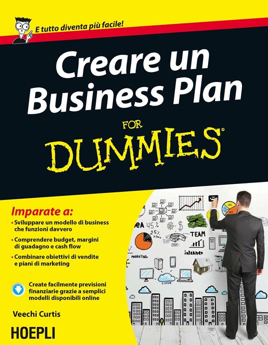 Creare un Business Plan For Dummies - Veechi Curtis - copertina