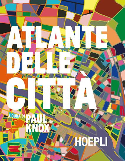 Atlante delle città. Ediz. illustrata - copertina