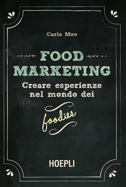 Food marketing. Vol. 1 - Carlo Meo - ebook