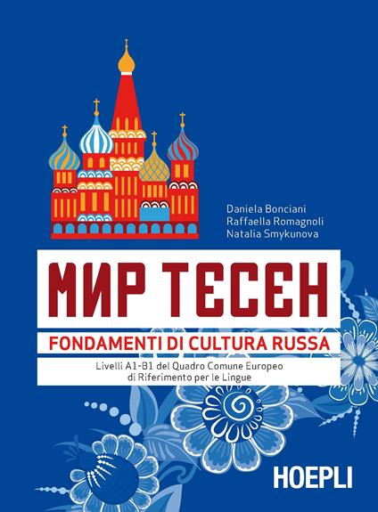 Mir Tesen. Fondamenti di cultura russa - Daniela Bonciani,Raffaella Romagnoli,Natalia Smykunova - copertina