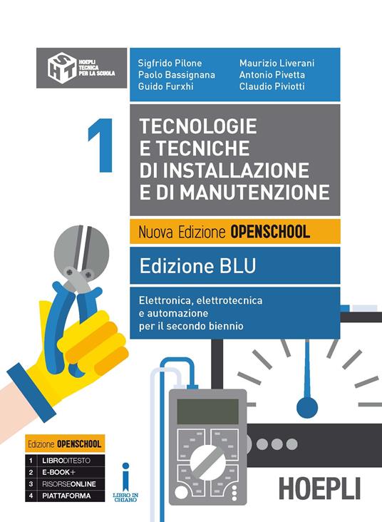  Tecnologie e tecniche di installazione e di manutenzione. Ediz. blu. Per gli Ist. tecnici e professionali