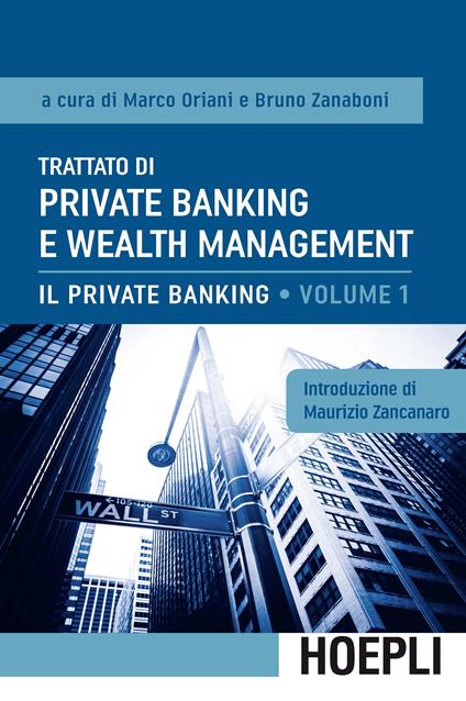 Trattato di private banking e wealth management. Vol. 1: Il private banking - copertina
