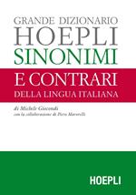 Grande dizionario Hoepli sinonimi e contrari della lingua italiana